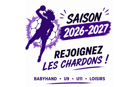 🤾 SAISON 2026-2027 : REJOIGNEZ LES CHARDONS !